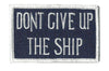 Don’t Give Up The Ship Flag