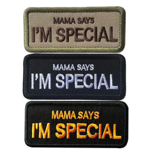 Embroidered Patch Mum Says I'm Special Patch Fun Motorbike Tactical Patch Army Airsoft  Patch Embroidery  Appliqu Patches