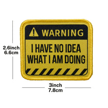 I Have No Idea What I Am Doing  Morale Patch With Hook And Loop Backing For Clothes,Hat,Backpack