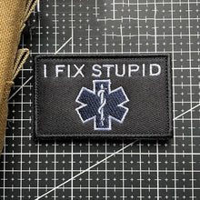 I FIX STUPID Embroidery Patches on Clothes Military Armband Hook and Loop Tactical Morale Badges on Backpack Applique