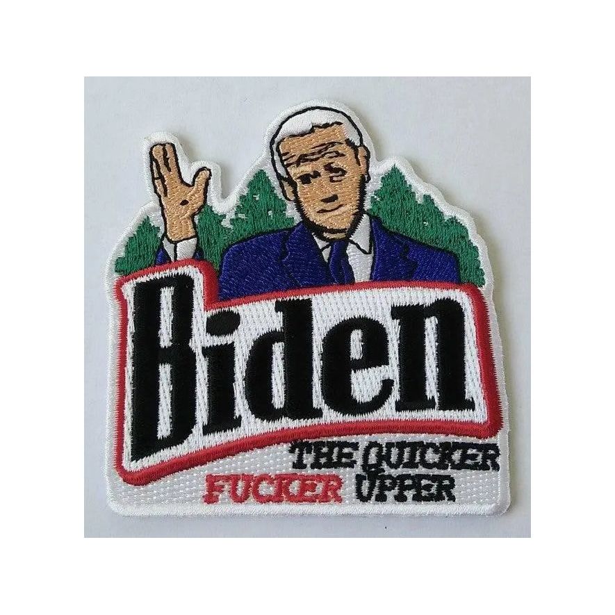 Biden The Quicker Fucker Upper 3