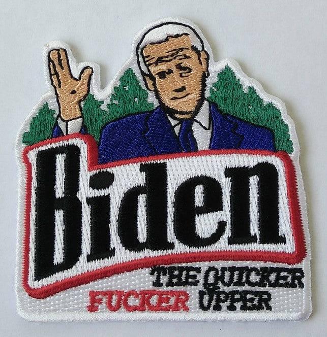 Biden The Quicker Fucker Upper 3