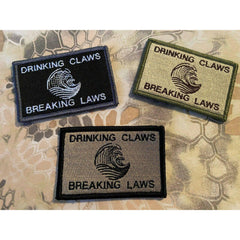 Drinking Claws & Breaking Laws Morale Funny Patches 3x2"