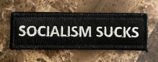 Socialism SUCKS Moale 3.75x1