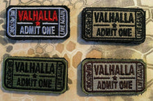 Valhalla Admit One Velcro Morale Funny Patches 2" - BuckUp Tactical