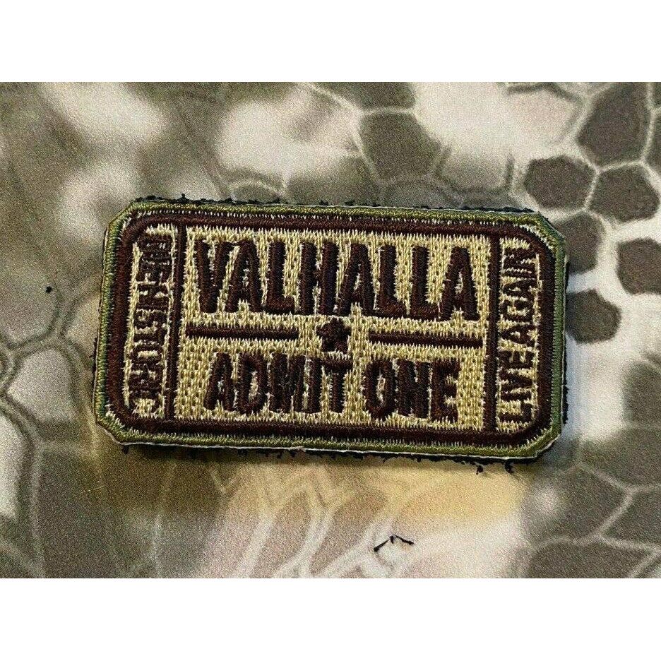 Valhalla Admit One Velcro Morale Funny Patches 2