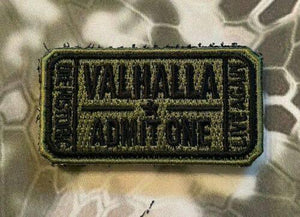Valhalla Admit One Velcro Morale Funny Patches 2" - BuckUp Tactical